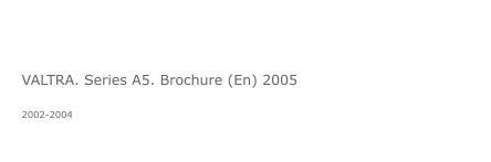 _Valtra_A5_2005_Brochure_En_2002-2004.jpg